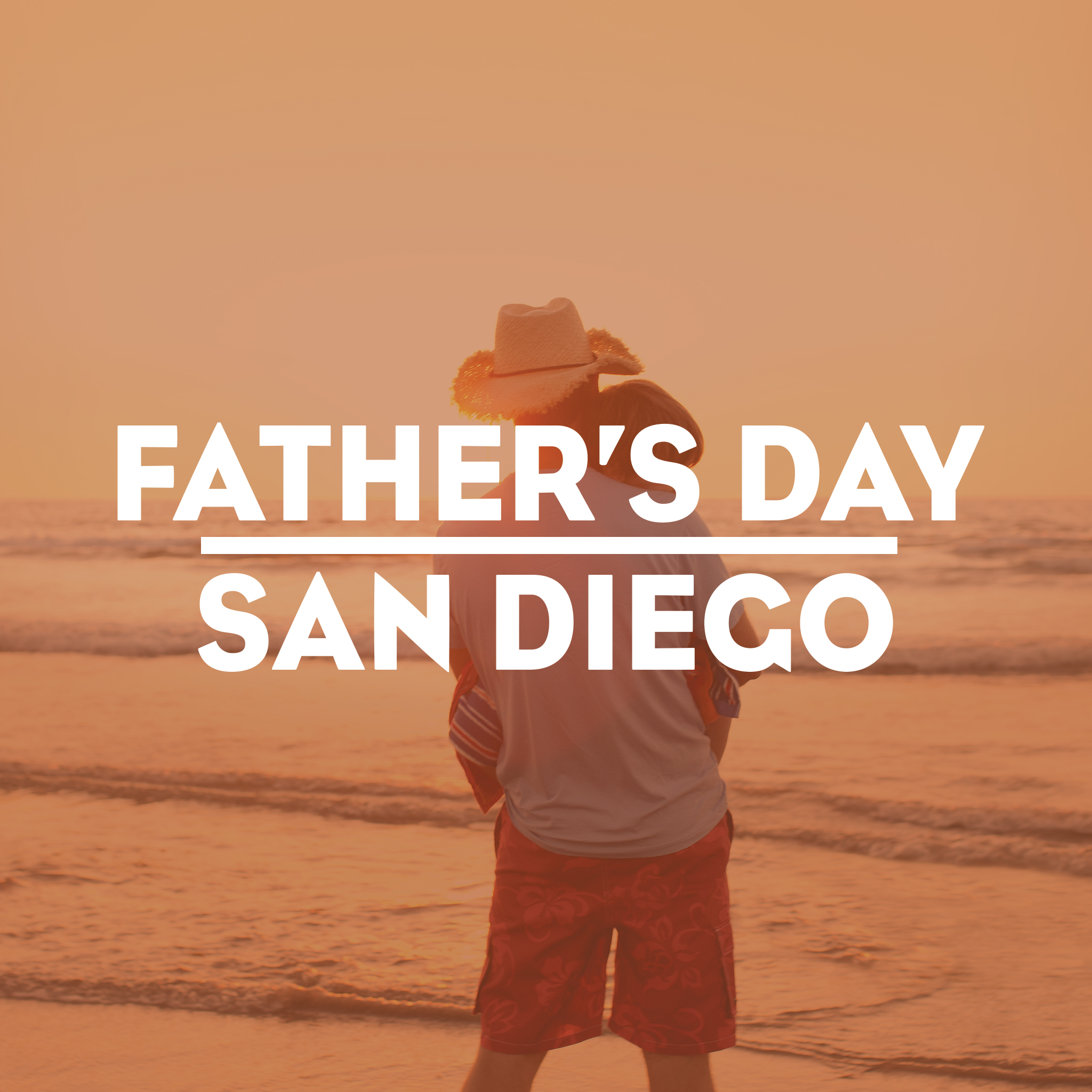 Father's Day in San Diego