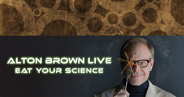 Alton Brown Live Eat Your Science