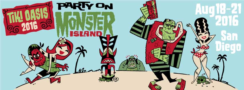Tiki Oasis 2016 - Party on Monster Island
