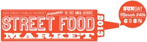 San Diego Market Presents the First Annual Authentic Street Food Market