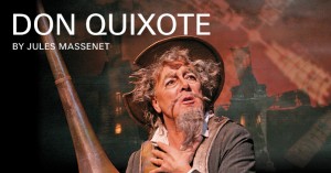 San Diego Opera Presents Don Quixote