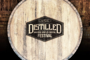 Distilled: San Diego Spirit & Cocktail Festival